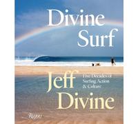 Divine Surf : Five Decades of Surfing Action and Culture