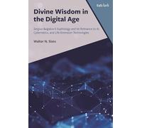 Divine Wisdom in the Digital Age: Sergius Bulgakov's Sophiology and Its Relevance to AI, Cybernetics, and Life-Extension Technologies