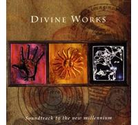 Divine Works - Soundtrack to New Millenium