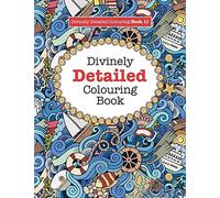 Divinely Detailed Colouring Book 11: Volume 11