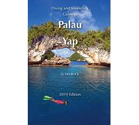 Diving and Snorkeling Guide to Palau and Yap: 3