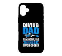 Diving Dad Just Like A Normal Dad Scuba Dive Diver Case for iPhone 16 Plus