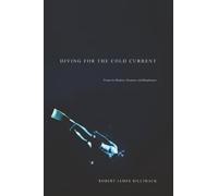 Diving for the Cold Current: Poems for Thinkers, Dreamers, and Blasphemers