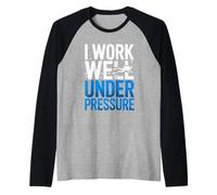 Diving I Work Well Under Pressure Divers Sport Quote Diver Raglan Baseball Tee