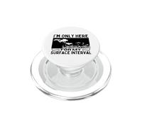 Diving I'm Only Here For My Surface Interval Scuba Diver PopSockets PopGrip for MagSafe