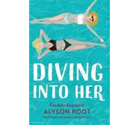 Diving Into Her: A Sapphic Romance (The French Connection Series)