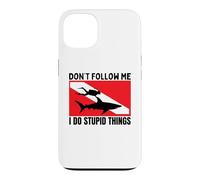 Diving Shark Dont Follow Me I Do Stupid Things Scuba Diver Case for iPhone 13