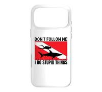 Diving Shark Dont Follow Me I Do Stupid Things Scuba Diver Case for iPhone 17 Pro Max