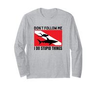 Diving Shark Dont Follow Me I Do Stupid Things Scuba Diver Long Sleeve T-Shirt