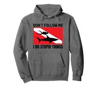 Diving Shark Dont Follow Me I Do Stupid Things Scuba Diver Pullover Hoodie