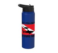 Diving Shark Dont Follow Me I Do Stupid Things Scuba Diver Stainless Steel Insulated Water Bottle