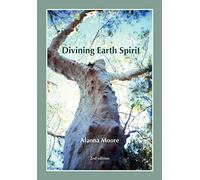 Divining Earth Spirit: An Exploration of Global and Australasian Geomancy