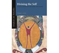 Divining the Self: A Study in Yoruba Myth and Human Consciousness: 1 (Signifying (on) Scriptures)