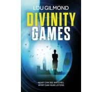 Divinity Games: The unputdownable race-against-time thriller of 2025 (Kanha and Colbey Thrillers Book 3)