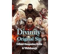 Divinity Original Sin Companion Guide & More Tips & Tricks