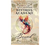 Divinos Academy: Bound: Book 2