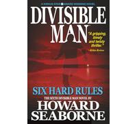 DIVISIBLE MAN - SIX HARD RULES - Large Print Edition (DIVISIBLE MAN - Large Print Editions)
