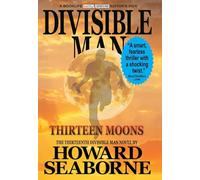 Divisible Man - Thirteen Moons