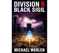 Division 9: Black Sigil - The Relic Protocol