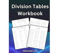 Division Tables Workbook: 2400+ Questions - Answers Included
