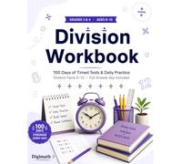 Division Workbook for 3rd & 4th Grade: 100 Days of Timed Tests & Daily Practice | Division Facts 0-12 | Math Drills for Ages 8-10 with Full Answer Key