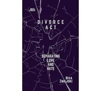 Divorce Act: Separating Love and Hate (Small Prints)