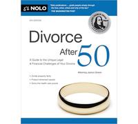 Divorce After 50: A Guide to the Unique Legal and Financial Challenges of Your Divorce