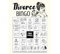 Divorce Bingo: 32-Player Post Divorce Themed Party Games for Divorce Parties, divorce gift for her, Fresh Start Celebrations, and Self-Love Gatherings