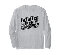 Divorce Celebration Starting Over Zero Compromise Tee Long Sleeve T-Shirt
