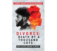 Divorce: Death By a Thousand Cuts