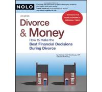 Divorce & Money: How to Make the Best Financial Decisions During Divorce (Divorce and Money)