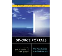 Divorce Portals : The Postdivorce in Asian Contexts