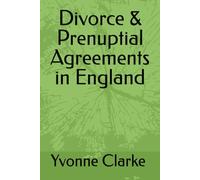 Divorce & Prenuptial Agreements in England