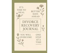 Divorce Recovery Journal: Time for a new beginning