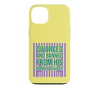 Divorced and Banned From His Mamas Trailer Funny Divorce Case for iPhone 13