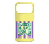 Divorced and Banned From His Mamas Trailer Funny Divorce Case for iPhone 17 Pro Max