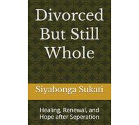 Divorced But Still Whole
