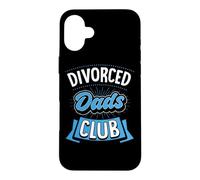 Divorced Dad Club Funny Divorce Party Case for iPhone 16 Plus