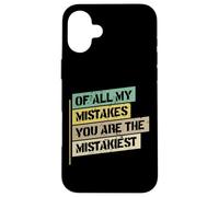 Divorced Of All My Mistakes You Are The Mistakiest Divorce Case for iPhone 16 Plus