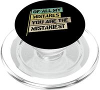Divorced Of All My Mistakes You Are The Mistakiest Divorce PopSockets PopGrip for MagSafe