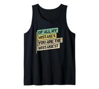 Divorced of All My Mistakes You are The Mistakiest Divorce Tank Top