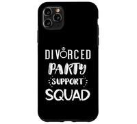 Divorced Party Support Squad Celebration Happily Divorced Case for iPhone 11 Pro Max