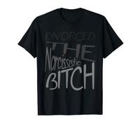 Divorced The Narcissistic Bitch Grey Text T-Shirt