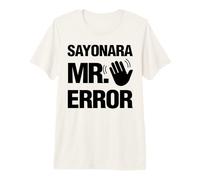 Divorced Women Funny Quote Sayonara Mr. Error Premium T-Shirt