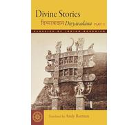 Divyavadana (v. 1): Divyavadana, Part 1 (Divine Stories)