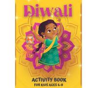 Diwali Activity Book For Kids Age 4-8: A Big Diwali Dot To Dot, Coloring, Mazes, Spot the Difference, Word Search and Count & Number Tracing Activity ... For 4-8 Year Old Kids | Fun Girls & Boys Gift