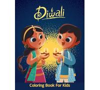 Diwali Coloring Book for Kids and Adults: Fun Festival of Lights Pages with Goddess Lakshmi, Diyas, Rangoli, and Lotus Designs for Relaxation and Celebration