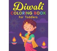 Diwali Coloring Book For Toddlers: Simple & Fun Designs For Preschool Children with Fun and Easy Coloring Pages | Diwali Books for Kids