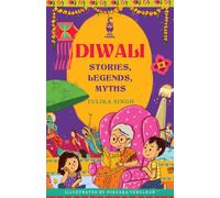 Diwali : Stories, Legends, Myths