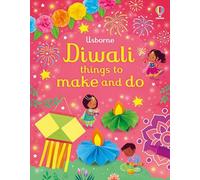 Diwali Things to Make and Do: (Things to make and do)